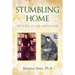 Stumbling Home: My Life as an Imposter