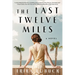 The Last Twelve Miles