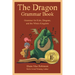 The Dragon Grammar Book: Grammar for Kids, Dragons, and the Whole Kingdom