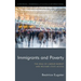Immigrants and Poverty: The Role of Labour Market and Welfare State Access