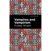 Vampires and Vampirism