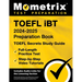 TOEFL iBT 2024-2025 Preparation Book - TOEFL Secrets Study Guide, Full-Length Practice Test, Step-by-Step Video Tutorials: [Includes Audio Links for t