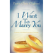 I Want To Marry You
