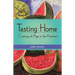 Tasting Home: Coming of Age in the Kitchen