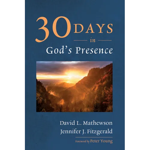 Thirty Days in God's Presence