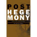 Posthegemony: Political Theory and Latin America