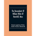 The Descendants Of William White Of Haverhill, Mass; Genealogical Notices; Additional Genealogical And Biographical Notices
