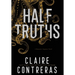 Half Truths