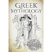 Greek Mythology: A Concise Guide to Ancient Gods, Heroes, Beliefs and Myths of Greek Mythology [Booklet]