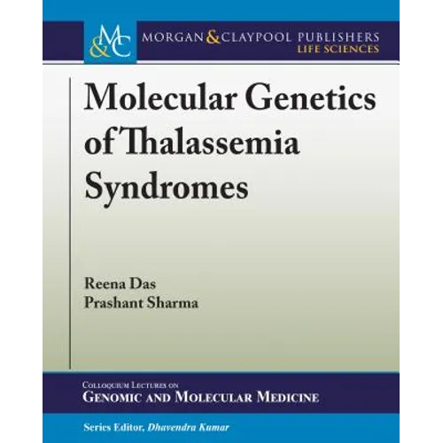 Molecular Genetics of Thalassemia Syndromes