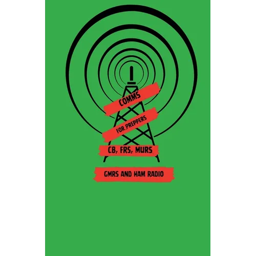 Comms For Preppers - Paperback