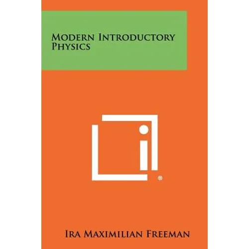 Modern Introductory Physics