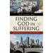 Finding God in Suffering: Journeying with Jesus and Scriptures