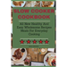 Slow Cooker Cookbook: All New Healthy And Easy Wholesome Recipes Meals For Everyday Cooking
