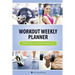 Workout Weekly Planner: Exercise & Fitness Journal