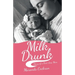 Milk Drunk: Diary of a First-Time Mom