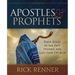 Apostles and Prophets: Their Roles in the Past, Present, and Last-Days Church