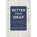 Better Than Okay