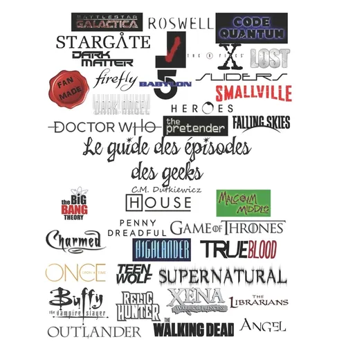 Le guide des épisodes des geeks