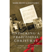 Unpacking a Traditional Christmas: 25 Songs and Stories for the Season