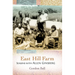 East Hill Farm: Seasons with Allen Ginsberg