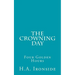 The Crowning Day: Four Golden Hours