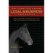 The Complete Equine Legal and Business Handbook: Legal Insights and Practical Tips for a Successful Horse Business
