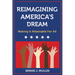 Reimagining America's Dream: Making It Attainable for All