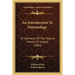 An Introduction To Entomology: Or Elements Of The Natural History Of Insects (1865)