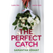 The Perfect Catch