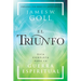 El Triunfo: Guía Completa Para La Guerra Espiritual
