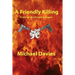 A Friendly Killing: A Story of Deceit and Betrayal