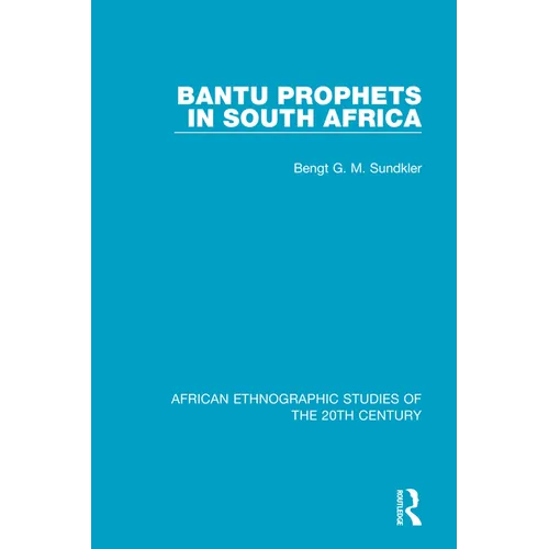 Bantu Prophets in South Africa