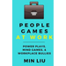 People Games At Work: Power Plays, Mind Games, & Workplace Bullies