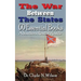 The War Between The States: 60 Essential Books