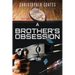 A Brother's Obsession