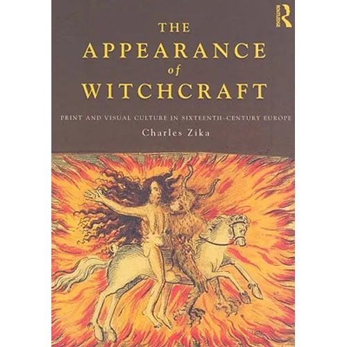 The Appearance of Witchcraft