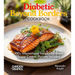 Diabetic Beyond Borders Cooking: 100+ International Recipes for Blood Sugar Control, Pictures Included