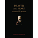 Prayer of the Heart in Christian and Sufi Mysticism