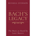 Bach's Legacy: The Music as Heard by Later Masters