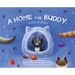 A Home for Buddy: A Foster Story