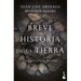 Breve Historia de la Tierra (Con Nosotros Dentro)