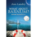 What About Barnum?