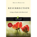 Resurrection: Living as People of the Risen Lord