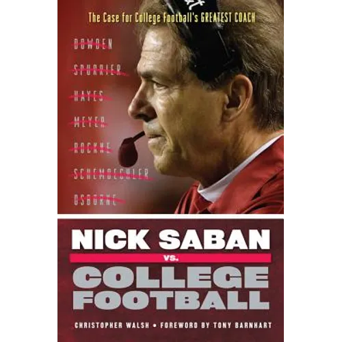 Nick Saban vs. College Football