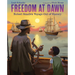 Freedom at Dawn: Robert Smalls's Voyage Out of Slavery