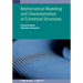 Mathematical Modelling and Characterization of Cylindrical Structures