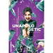 Unapologetic: Boldly Lead the Life and Career You Deserve