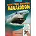 Prehistoric Predator Megalodon