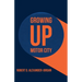 Growing Up Motor City
